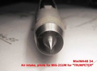MiniWA4834   Air intake, pitots for MiG-21UM for «TRUMPETER» (attach3 23155)