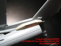 A-squared48005   UV-5-08(50) IR Flare Blocks for MiG-29 SMT. (attach3 40506)