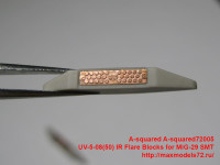 A-squared72005   UV-5-08(50) IR Flare Blocks for MiG-29 SMT. (attach9 40460)