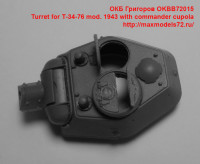 OKBB72015   Turret for Т-34-76 mod. 1943 with commander cupola (attach1 41354)