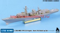 TetraSE-70031   1/700 HMS TYPE 23 Frigate — Kent [F78] Detail-up Set (for Trumpeter) (attach1 50685)