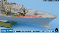 TetraSE-70037   1/700 HMS TYPE 23 Frigate — Westminster [F237] Detail-up Set (for Trumpeter) (attach8 58720)