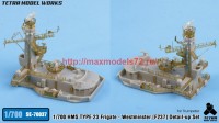 TetraSE-70037   1/700 HMS TYPE 23 Frigate — Westminster [F237] Detail-up Set (for Trumpeter) (attach2 58720)