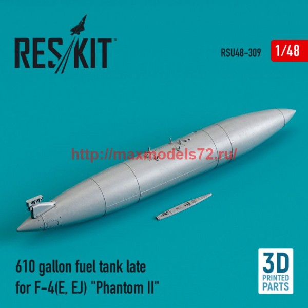 RSU48-0309   610 gallon fuel tank late for F-4(E, EJ) "Phantom II" (3D Printed) (1/48) (thumb75963)