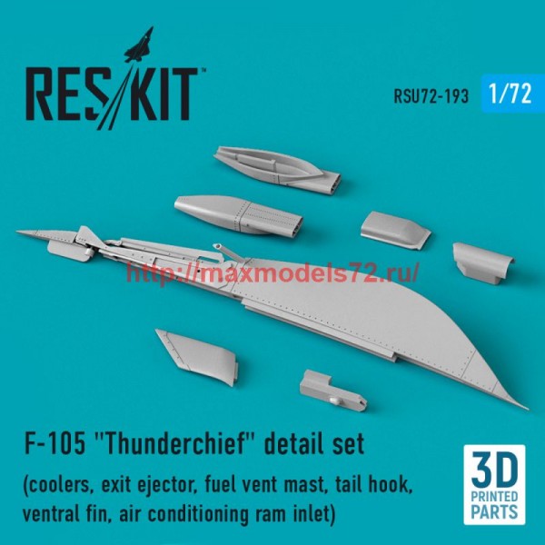 RSU72-0193   F-105 "Thunderchief" detail set (coolers, exit ejector, fuel vent mast, tail hook,ventral fin, air conditioning ram inlet) (3D Printed)(1/72) (thumb76022)