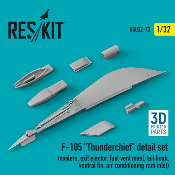 RSU32-0073   F-105 "Thunderchief" detail set (coolers, exit ejector, fuel vent mast, tail hook,ventral fin, air conditioning ram inlet) (3D Printed) (1/32) (thumb76882)