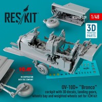 RSU48-0329   OV-10D+ «Bronco» Cockpit, landing gears, wheels bay and weighted wheels set for ICM kit (3d Printed) (1/48) (attach1 79567)