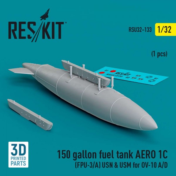 RSU32-0133   150 gallon fuel tank AERO 1C (FPU-3/A) USN & USM for OV-10 A/D (1 pcs)  (3D Printed) (1/32) (thumb83650)