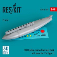 RSU48-0355   300 Gallon centerline fuel tank with pylon for F-16 (A/B/C/D/E/F/I) (type 1) (1 pcs) (3D Printed) (1/48) (thumb83810)