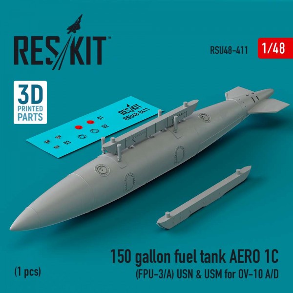 RSU48-0411   150 gallon fuel tank AERO 1C (FPU-3/A) USN & USM for OV-10 A/D (1 pcs) (3D Printed) (1/48) (thumb83878)