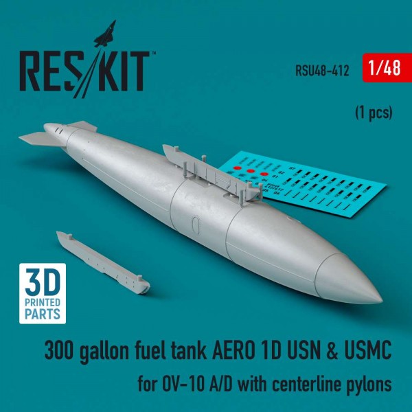 RSU48-0412   300 gallon fuel tank AERO 1D USN & USMC for OV-10 A/D with centerline pylons (1 pcs) (3D Printed) (1/48) (thumb83880)