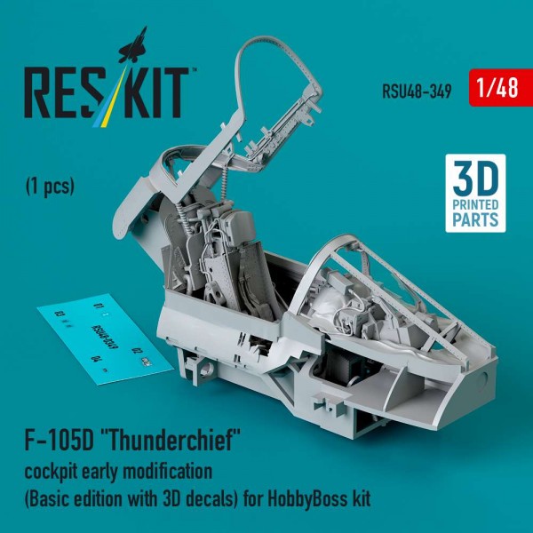 RSU48-0349   F-105D «Thunderchief» cockpit early modification (Basic edition with 3D decals) for HobbyBoss kit (3D Printed) (1/48) (thumb84895)