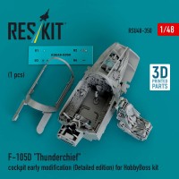 RSU48-0350   F-105D «Thunderchief» cockpit early modification (Detailed edition) for HobbyBoss kit (3D Printed) (1/48) (attach1 84898)