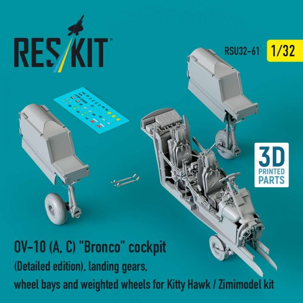 RSU32-0061   OV-10 (A, C) "Bronco" cockpit (Detailed edition), landing gears, wheel bays and weighted wheels for Kitty Hawk / Zimimodel kit (3D Printed) (1/32) (thumb88824)